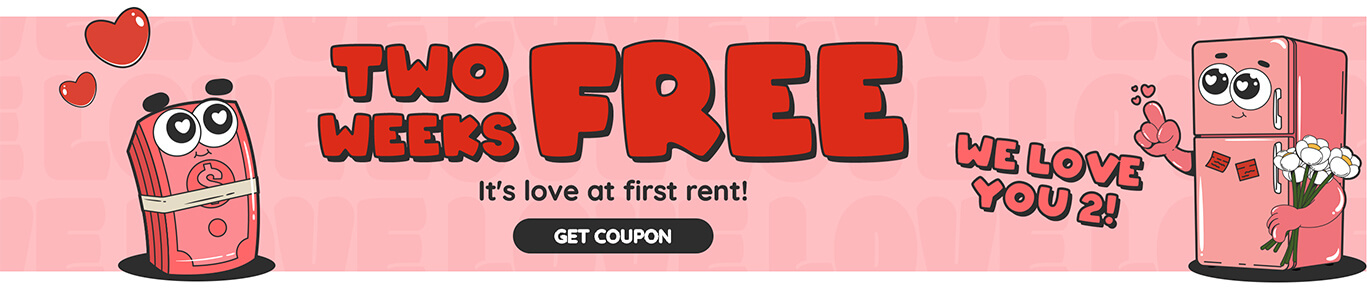 Two Weeks Free! It's love at first rent!
