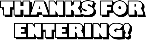 Thanks for entering!